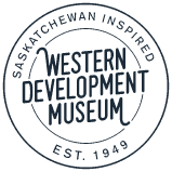 Western Development Museum Saskatoon