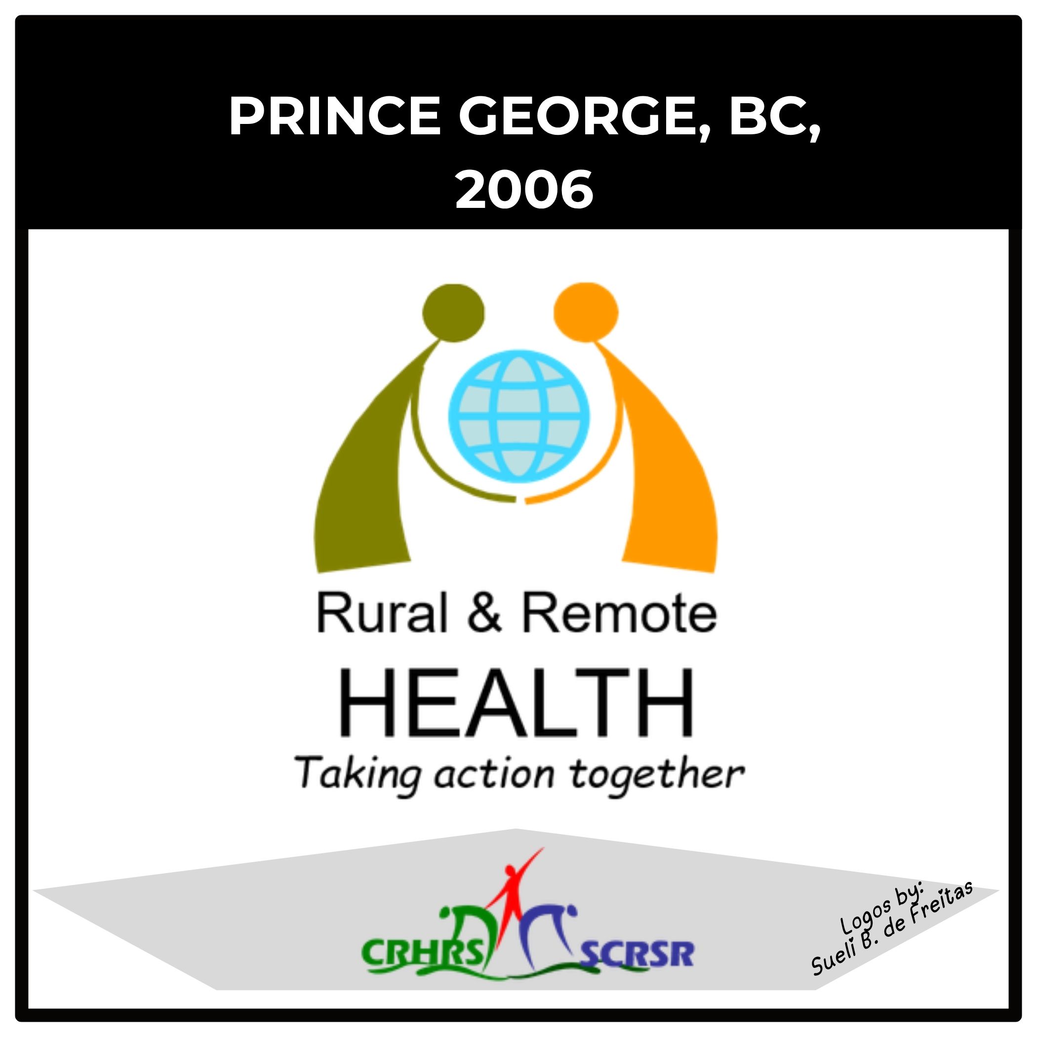 CRHRS conference in Prince George, British Columbia, 2006