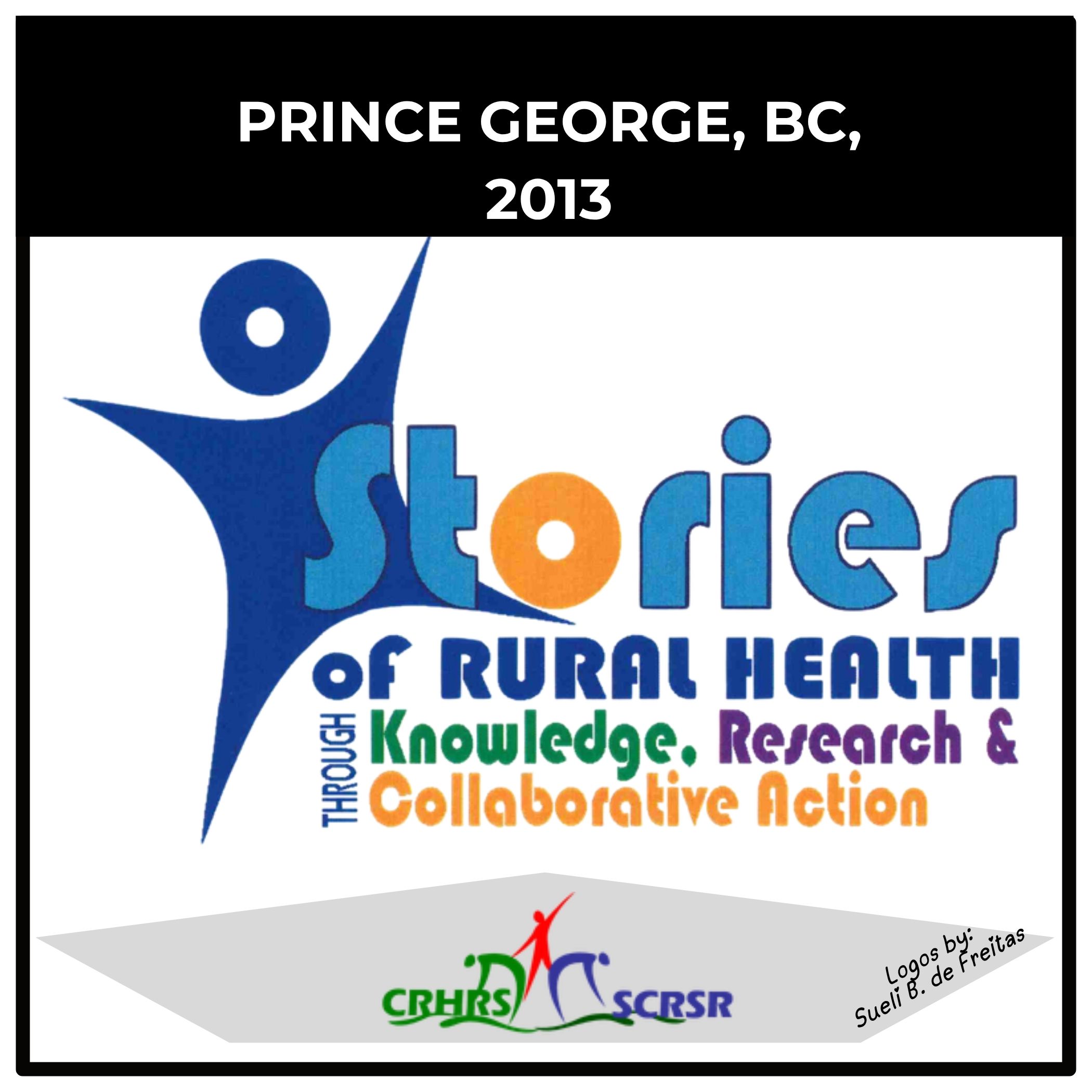 CRHRS conference in Prince George, British Columbia, 2013