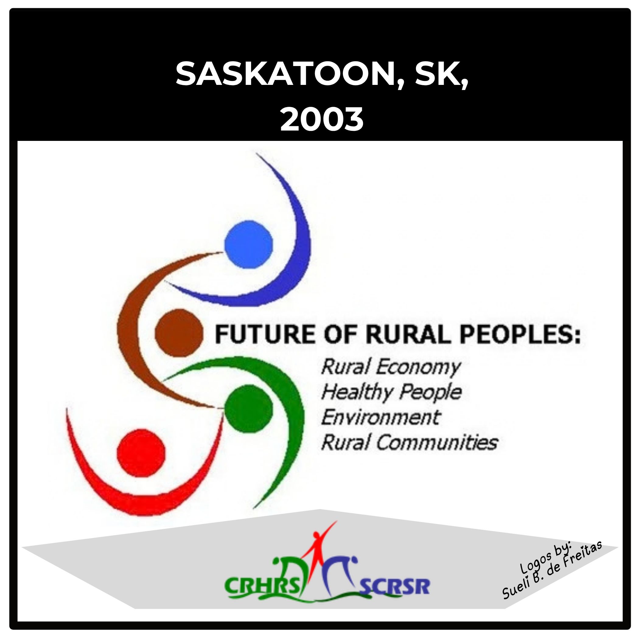 CRHRS conference in Saskatoon, Saskatchewan, 2003
