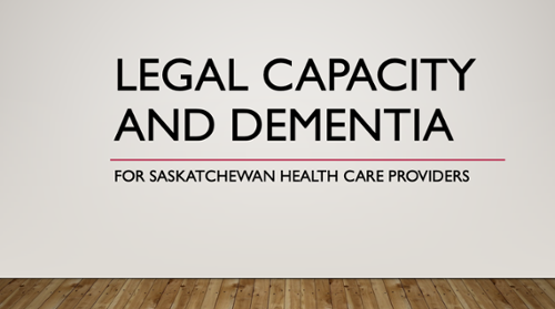 image of a title slide reading Legal Capacity and Dementia